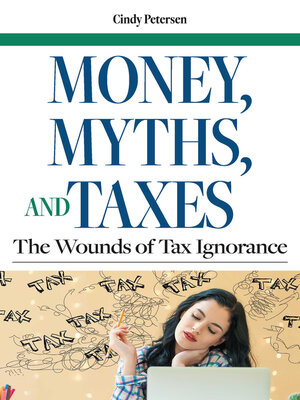 cover image of Money, Myths, and Taxes